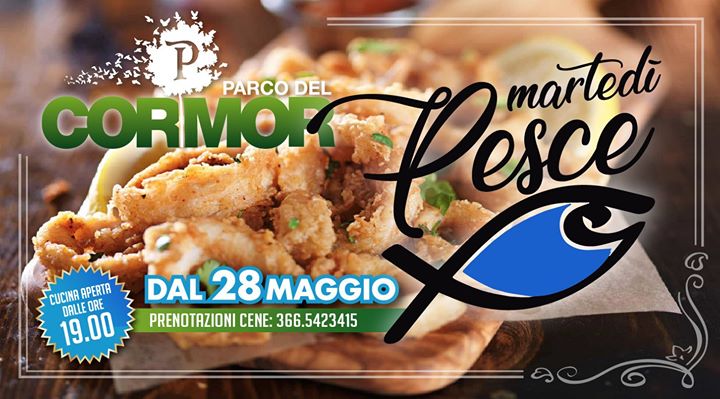 Martedì Pesce: dalle 19.00 Parco del Cormor Udine. Ogni martedì - Martedì Pesce: dalle 19.00 Parco del Cormor Udine. Ogni martedì - EventiFVG.it