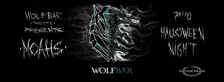 Halloween at Wolf w. Moahs - Halloween at Wolf w. Moahs - EventiFVG.it