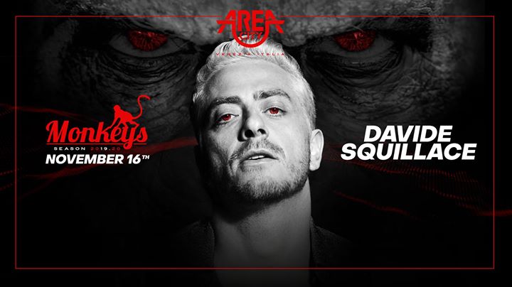 Monkeys Opening Party w/ Davide Squillace - Monkeys Opening Party w/ Davide Squillace - EventiFVG.it