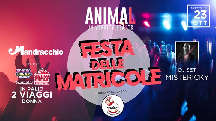 AnimaL #4 Festa Delle Matricole - AnimaL #4 Festa Delle Matricole - EventiFVG.it