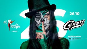 Caliente •Picchio• Priola Udine • 26.10.19