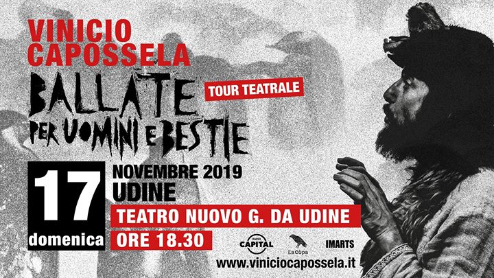 Vinicio Capossela • Teatro Nuovo G. Da Udine, Udine - Vinicio Capossela • Teatro Nuovo G. Da Udine, Udine - EventiFVG.it