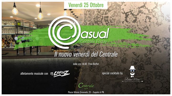 Venerdi 25 Ottobre 2019 Casual - Centrale Zoppola - EventiFVG.it