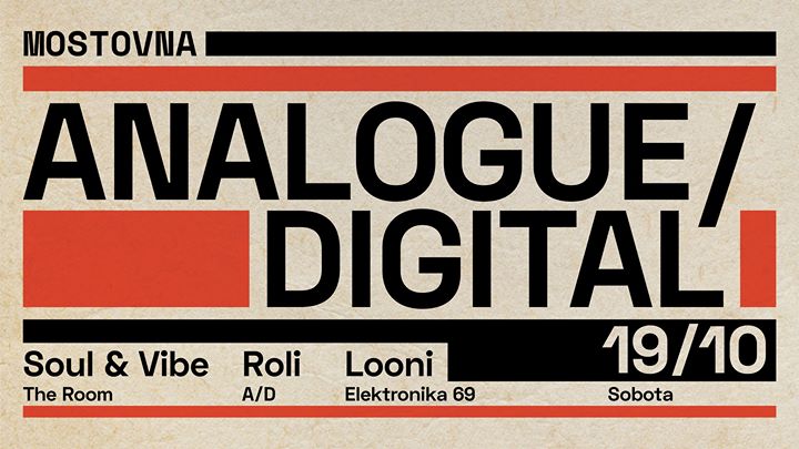 Analogue/Digital x SOUL & VIBE │ LOONI │ ROLI - EventiFVG.it