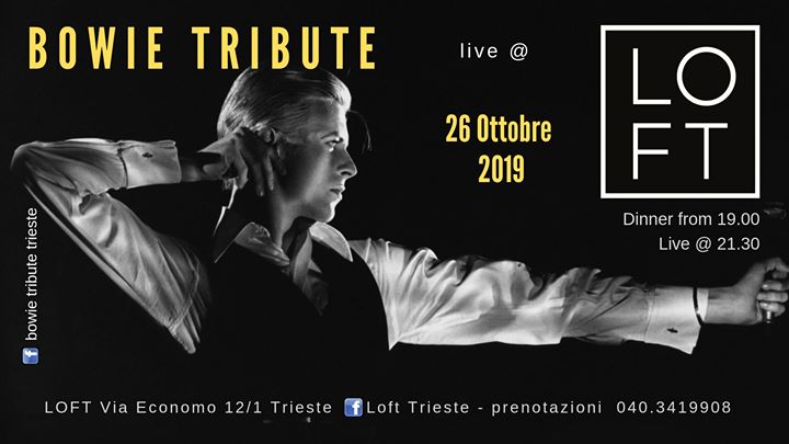 David Bowie Tribute @Loft - David Bowie Tribute @Loft - EventiFVG.it