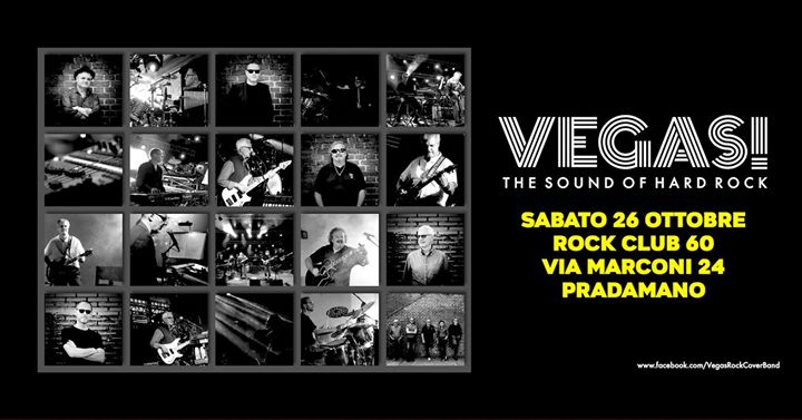 Vegas! in concerto al Rock Club 60 - EventiFVG.it