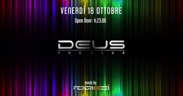 Il Venerdi' Al DEUS - Venerdi' 18.10.2019 - EventiFVG.it