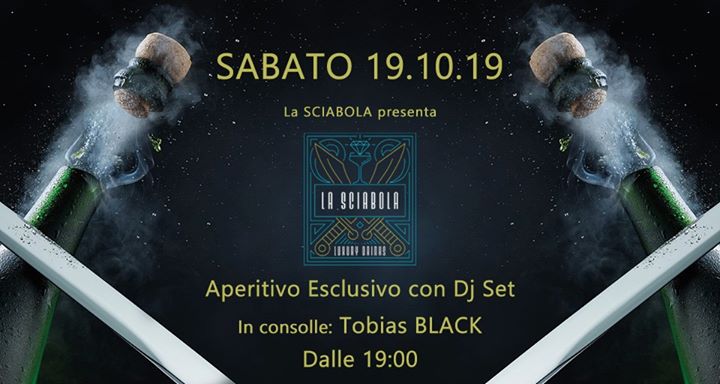 Sabato 19.10.19 Aperitivo + Dj Set at La Sciabola - EventiFVG.it