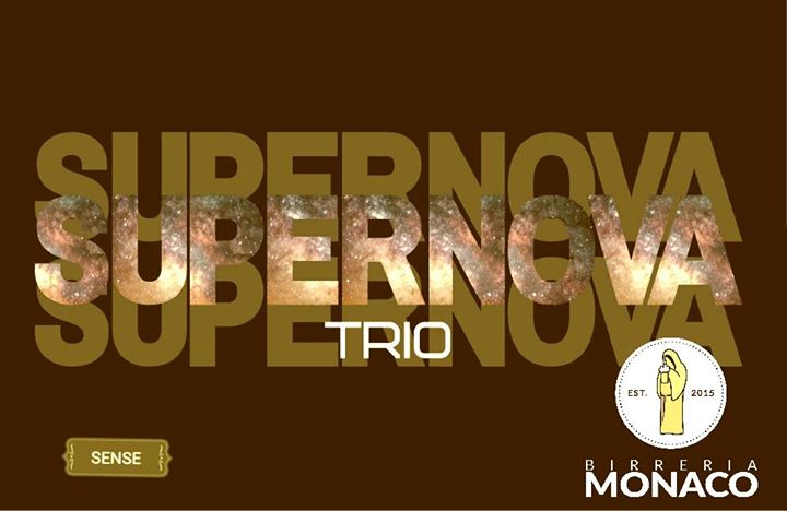 Sense: Supernova Trio LIVE - EventiFVG.it