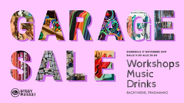 Buddy Market // Garage Sale - Buddy Market // Garage Sale - EventiFVG.it