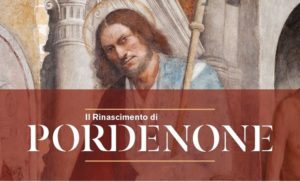 Il Rinascimento di Pordenone