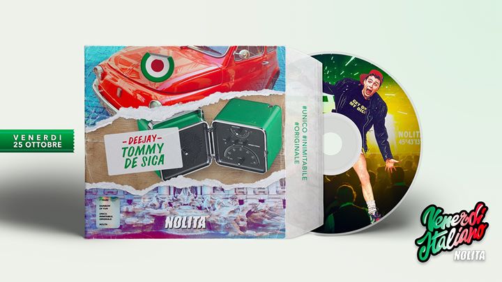 Venerdì Italiano Nolita • 25 Ottobre • Dj Tommy De Sica - EventiFVG.it