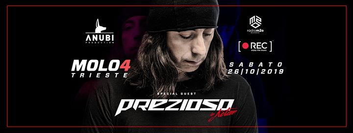 Prezioso at Molo4 Trieste // REC night // Sat 26/10 - EventiFVG.it