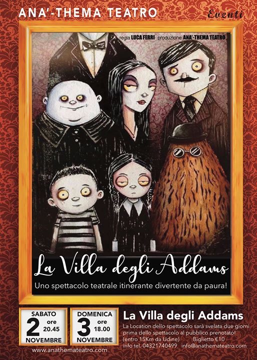 La Villa degli Addams - EventiFVG.it