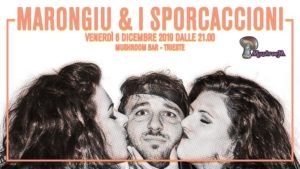 Sporcaccioni al MushrooM de Trieste!