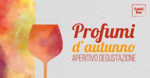 ✦ Profumi d’autunno ✦ aperitivo degustazione