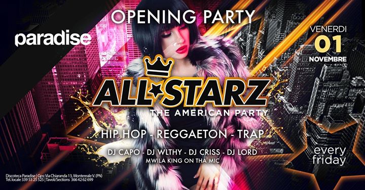 Opening Party - Friday Night #AllStarz - EventiFVG.it