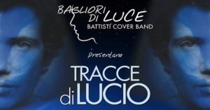 Tracce di Lucio – Bagliori di Luce in Concerto