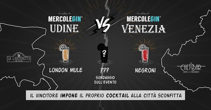 MercoleGin® Udine - 30 ottobre - #108 Friuli VS Veneto - EventiFVG.it