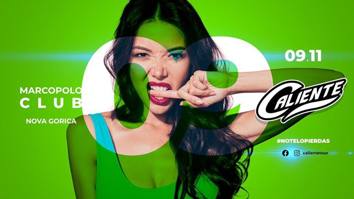 Caliente • Marco Polo • 09.11.19 - Caliente • Marco Polo • 09.11.19 - EventiFVG.it