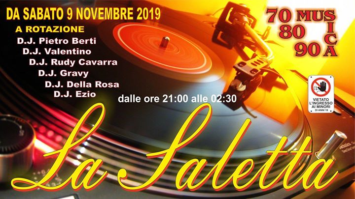La Saletta tutti i Sabato sera , Dj a rotazione,musica 70-80-90 - EventiFVG.it