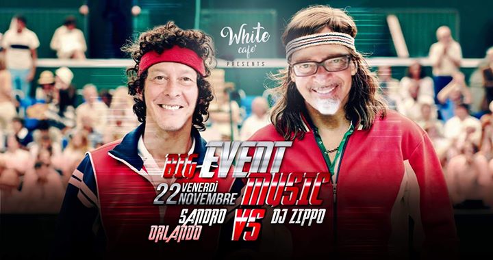 Zippo Vs Sandro Orlando - EventiFVG.it