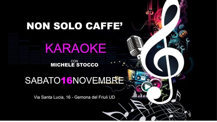 Karaoke Al Non Solo Caffè A Gemona - EventiFVG.it
