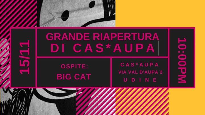 Grande Riapertura di Cas'Aupa 1x01: Big Cat - Grande Riapertura di Cas'Aupa 1x01: Big Cat - EventiFVG.it