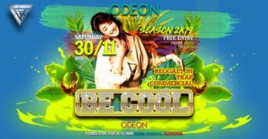★Be Cool★Free Entry★Odeon Club★30 November