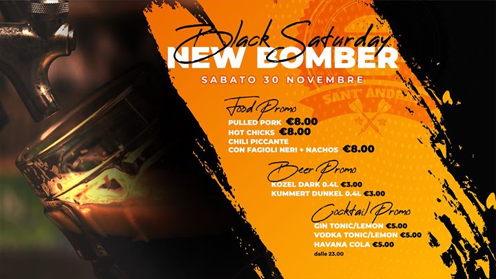 Black Saturday! ◆ New Bomber ◆ - Black Saturday! ◆ New Bomber ◆ - EventiFVG.it
