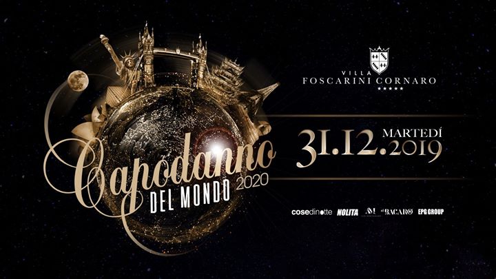 Capodanno del Mondo 2020 ✦ Villa Foscarini Cornaro - EventiFVG.it
