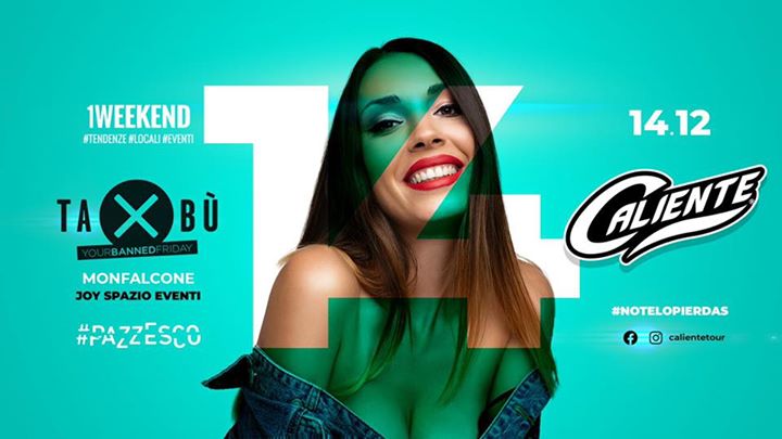 Caliente•Tabú •Monfalcone - EventiFVG.it