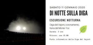Di notte sulla Diga del Vajont – Escursione Notturna