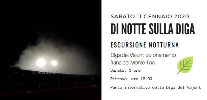 Di notte sulla Diga del Vajont - Escursione Notturna - Di notte sulla Diga del Vajont - Escursione Notturna - EventiFVG.it