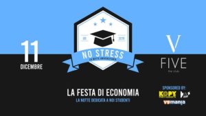 No Stress « La Notte Universitaria « Festa di Economia