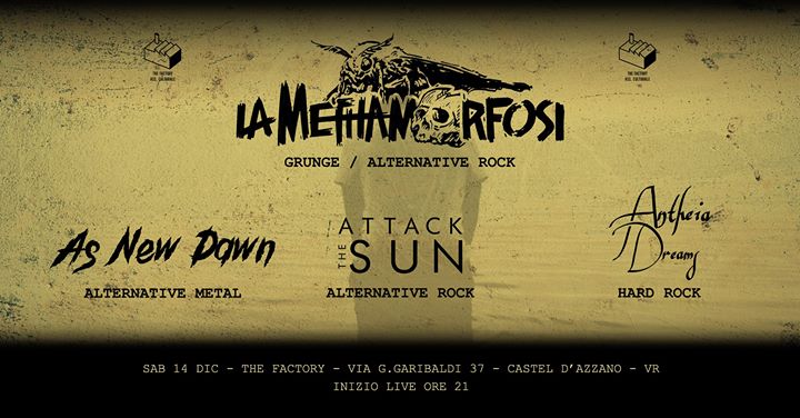 La Methamorfosi, As New Dawn + Guests live @The Factory - EventiFVG.it