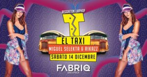 Fabriq • Reggaeton – Hip Hop Party // El Taxi Premium Edition