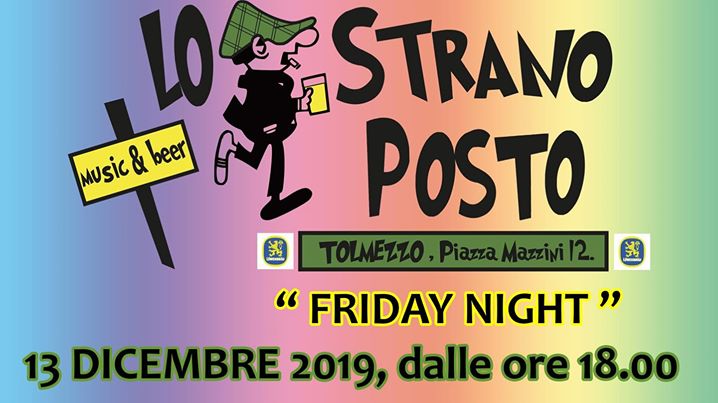 Friday Night - Friday Night - EventiFVG.it