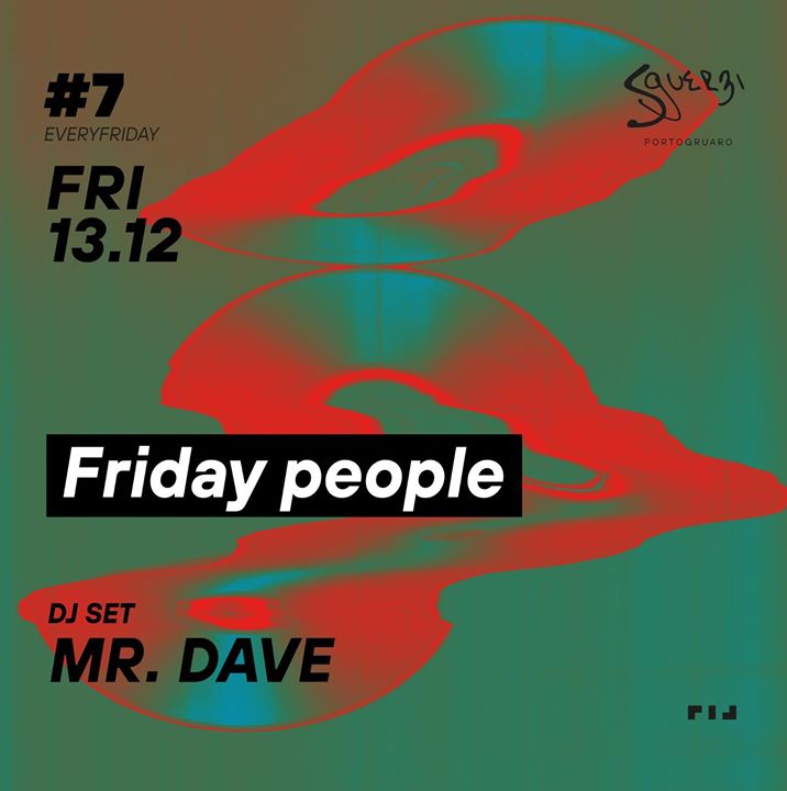Friday People •Caffè Sguerzi• - EventiFVG.it