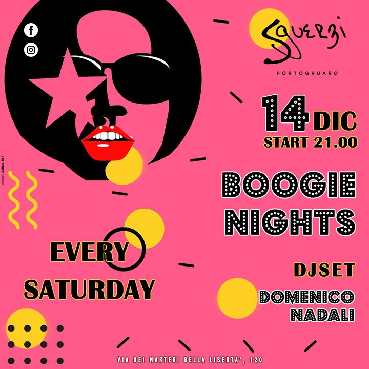 Boogie Nights •Caffè Sguerzi• - EventiFVG.it