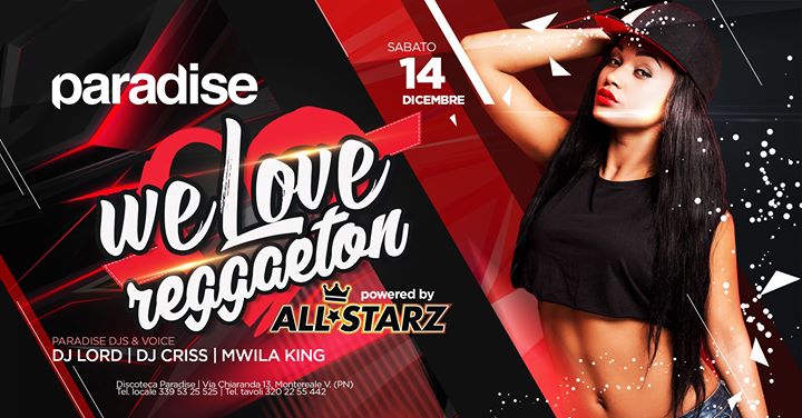 We Love Reggaeton • Discoteca Paradise - EventiFVG.it