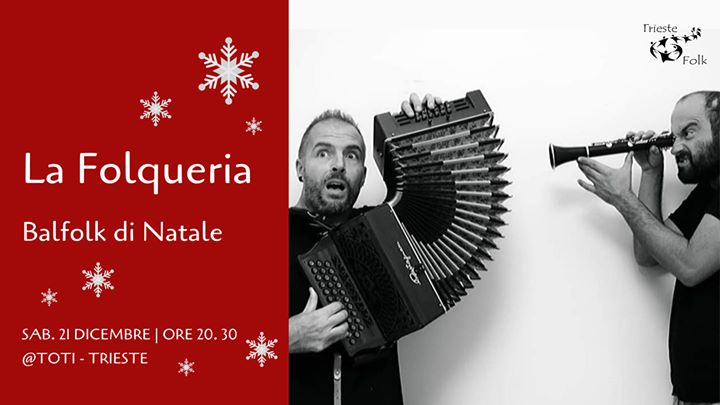 La Folqueria - Ballo di Natale di Trieste Folk - EventiFVG.it