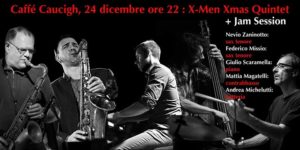 X-Men Xmas Quintet + Jam Session
