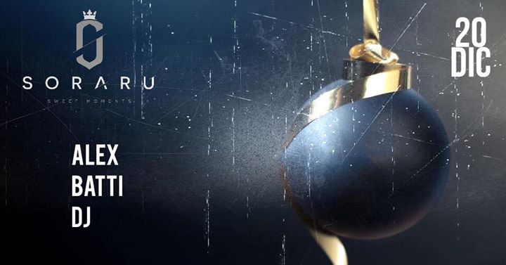 Ven 20/12 ALEX BATTI DJ - EventiFVG.it