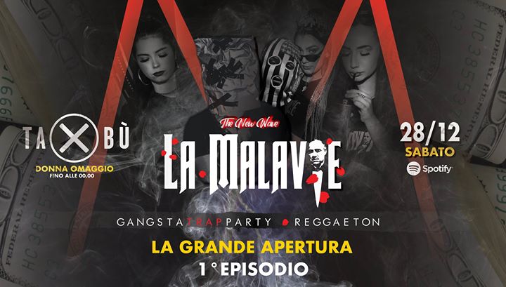 La Malavie ➤ Opening ➤ TABÙ (Donna Free Entry - 00.30 ) - EventiFVG.it
