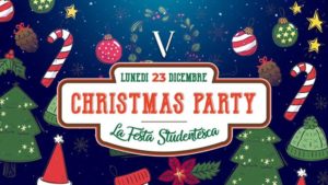 Lunedì 23 dicembre -CHRISTMAS PARTY – five