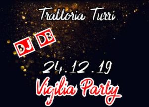 Vigilia Party da Turri – 24.12