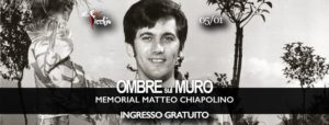 Ombre Sul Muro – Memorial Matteo Chiapolino – 05.01.20