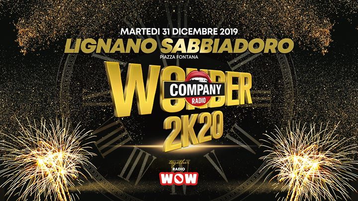 Capodanno 2020 a Lignano Sabbiadoro • Wonder 2K20 - EventiFVG.it