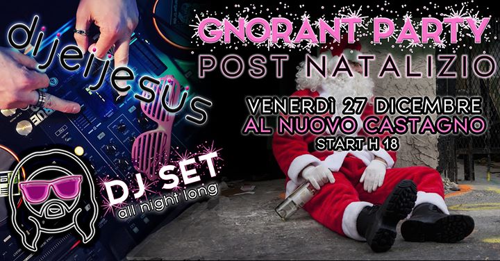 Party Post Natalizio al Nuovo Castagno con DJ! - EventiFVG.it
